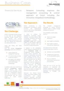 Business Case Financial Services The Challenge Cetrel is a financial services provider in the field of card payments,