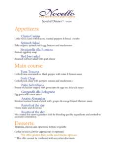 Special Dinner**  $41.00 Appetizers: 	Little Neck