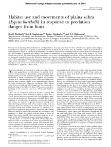 Behavioral Ecology Advance Access published June 14, 2007 Behavioral Ecology doi:beheco/arm036 Habitat use and movements of plains zebra (Equus burchelli) in response to predation