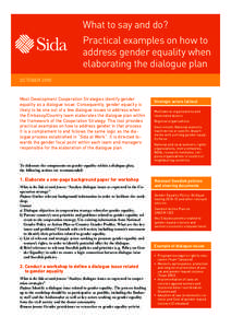 What to say and do? Practical examples on how to address gender equality when elaborating the dialogue plan October 2010