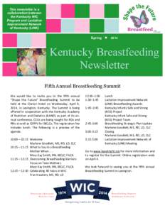 This newsletter is a collaboration between the Kentucky WIC Program and Lactation Improvement Network of Kentucky (LINK)