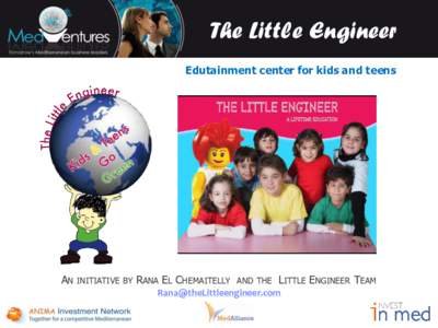 The Little Engineer Edutainment center for kids and teens AN  INITIATIVE BY