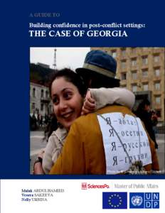 A GUIDE TO  Building confidence in post-conflict settings: THE CASE OF GEORGIA