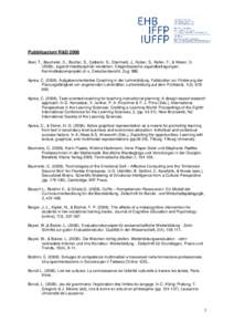 Pubblicazioni R&D 2008 Abel, T., Baumeler, C., Bucher, S., Cattacin, S., Eberhard, J., Huber, S., Keller, F., & Moser, U[removed]Jugend interdisziplinär verstehen. Eidgenössische Jugendbefragungen. Kernindikatorenproj