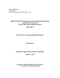 FDA Advisory Committee Briefing Document:  BREO ELLIPTA (Fluticasone Furoate/Vilanterol Inhalation Powder) for Treatment of COPD