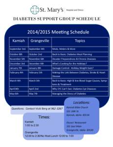 DIABETES SUPPORT GROUP SCHEDULE[removed]Meeting Schedule Kamiah  Grangeville