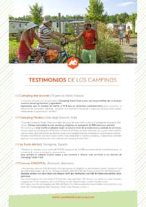 © New Phox Studio  TESTIMONIOS DE LOS CAMPINGS /// Camping des sources | St jean du Gard, Francia “Llevamos afiliados dos temporadas a Camping Travel Club y esto nos ha permitido dar a conocer nuestro camping familiar