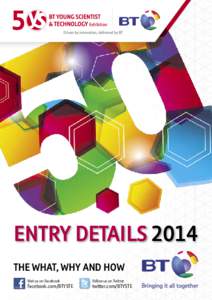   ENTRY DETAILS 2014 THE WHAT, WHY AND HOW Visit us on Facebook