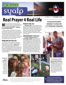 Real Prayer 4 Real Life  M illions of Christian students across America called out to God September