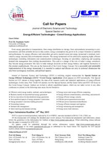 Call for Papers Journal of Electronic Science and Technology Special Section on Energy-Efficient Technologies—Crowd Energy Applications Guest Editor Prof. Dr. Stephanie Teufel