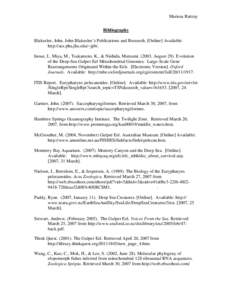 Marissa Rattray Bibliography Blakeslee, John. John Blakeslee’s Publications and Research. [Online] Available: http://acs.pha.jhu.edu/~jpb/. Inoue, J., Miya, M., Tsukamoto, K., & Nishida, Mutsumi[removed], August 29). Evo