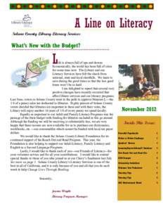 A Line on Literacy Solano County Library Literacy Services What’s New with the Budget?  L
