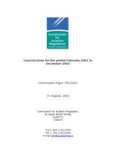 Levy Decision for the period February 2001 to December 2002 Commission Paper CP5[removed]August, 2002