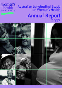 Australian Longitudinal Study on Women’s Health Annual Report 2007