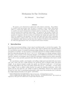 Mechanisms for Fair Attribution Eric Balkanski∗ Yaron Singer†  Abstract