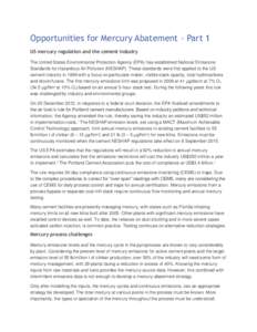 Opportunities for Mercury Abatement – Part 1 US mercury regulation and the cement industry The United States Environmental Protection Agency (EPA) has established National Emissions Standards for Hazardous Air Pollutio