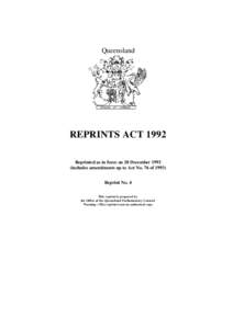 Queensland  REPRINTS ACT 1992 Reprinted as in force on 20 Decemberincludes amendments up to Act No. 76 ofReprint No. 4