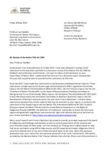 Friday 30 May[removed]Professor Lee Godden Commissioner Native Title Inquiry Australian Law Reform Commission Level 40, MLC Centre