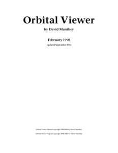 Orbital Viewer by David Manthey February 1998 Updated September[removed]Orbital Viewer Manual copyright[removed]by David Manthey