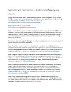 Methods and Permissions – BiodiversityMapping.org 12 May 2014 Primary species range map data to create the diversity maps on BiodiversityMapping.org are from the IUCN (mammals, amphibians, and cone snails) and BirdLife