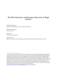 Federal assistance in the United States / Current Population Survey / United States Census Bureau / Temporary Assistance for Needy Families / Unemployment / Social Security / Household income in the United States / Labour economics / Male–female income disparity in the United States / Economy of the United States / Income in the United States / Labor economics