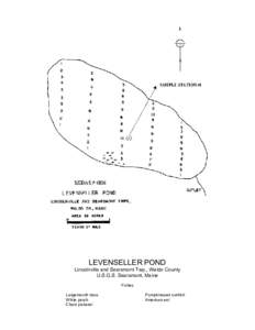 LEVENSELLER POND Lincolnville and Searsmont Twp., Waldo County U.S.G.S. Searsmont, Maine Fishes Largemouth bass White perch