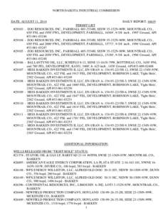 NORTH DAKOTA INDUSTRIAL COMMISSION  DATE: AUGUST 11, 2014 #29103 -  #29104 -