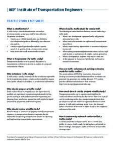 |  Institute of Transportation Engineers TRAFFIC STUDY FACT SHEET What is a traffic study?