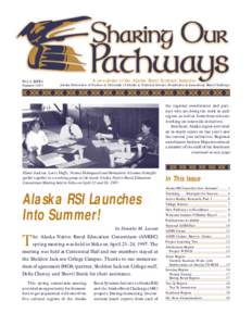 VOL. 2, ISSUE 3  Summer 1997 A newsletter of the Alaska Rural Systemic Initiative