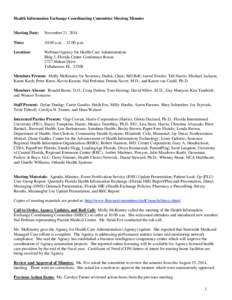 Health Information Exchange Coordinating Committee Meeting Minutes  Meeting Date: November 21, 2014