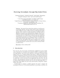 Fostering Serendipity through Big Linked Data Muhammad Saleem1 , Maulik R. Kamdar2 , Aftab Iqbal2 , Shanmukha Sampath2 , Helena F. Deus3 , and Axel-Cyrille Ngonga1 1  2