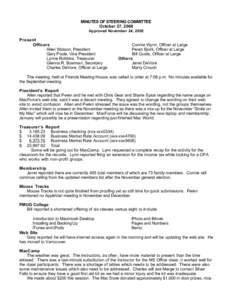 MINUTES OF STEERING COMMITTEE October 27, 2008 Approved November 24, 2005 Present Officers