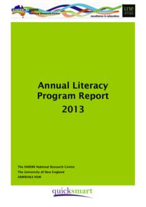 Annual Literacy Program Report 2013 The SiMERR National Research Centre The University of New England