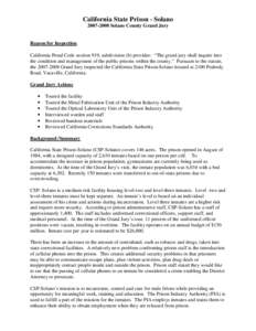 California State Prison - Solano[removed]Solano County Grand Jury Reason for Inspection California Penal Code section 919, subdivision (b) provides: “The grand jury shall inquire into the condition and management of 