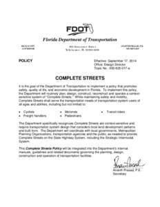 Transportation planning / Urban studies and planning / Sustainable transport / Complete streets / Cycling infrastructure / Walking / Florida Department of Transportation / Metropolitan planning organization / Transport / Land transport / Road transport