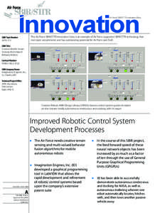 Innovation  Air Force SBIR/STTR Innovation Story This Air Force SBIR/STTR Innovation Story is an example of Air Force supported SBIR/STTR technology that met topic requirements and has outstanding potential for Air Force