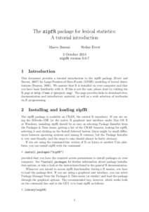 The zipfR package for lexical statistics: A tutorial introduction Marco Baroni Stefan Evert
