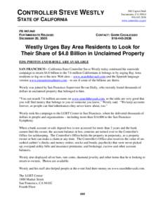 News Release: Westly Urges Bay Area Residents to Look for Their Share of $4.8 Billion in Unclaimed Property