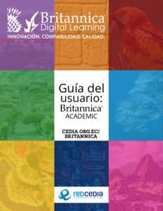 INNOVACIÓN. CONFIABILIDAD. CALIDAD.  Guía del usuario:  Britannica