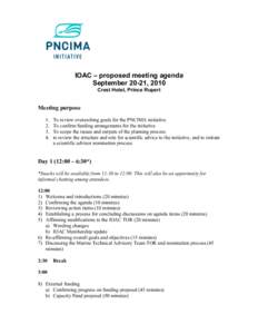 IOAC – proposed meeting agenda September 20-21, 2010 Crest Hotel, Prince Rupert Meeting purpose 1.