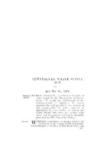 QUEANBEYAN WATER SUPPLY ACT. Act No. GO, 1924. An Act to sanction the construction of works of water supply for the- Municipality of Queanbeyan ; to enable the Government of the Commonwealth