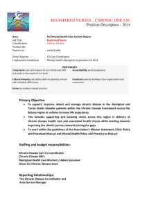 REGISTERED NURSES _ CHRONIC DISEASE Position DescriptionArea: Job Title: Classification: Position No: