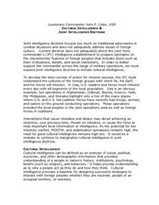A problem in joint doctrine is that the level of detail and thought needed to address cultural intelligence issues is not prov