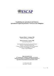 Establishing the Agricultural and Fisheries Agricultural Engineering Resource Network in the Philippines Rossana Marie C. Amongo, PhD Director and Program Coordinator