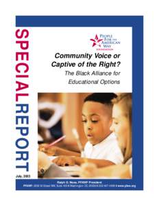 SPECIALREPORT  Community Voice or Captive of the Right? The Black Alliance for Educational Options