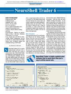 Reprinted from Technical Analysis of Stocks  & Commodities magazine. © 2011 Technical Analysis Inc., ([removed], http://www.traders.com product review  NeuroShell Trader 6