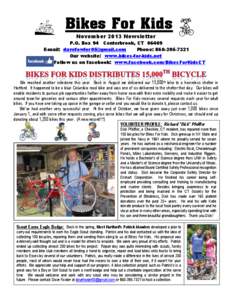 Bikes For Kids November 2013 Newsletter P.O. Box 94 Centerbrook, CTE-mail:  Phone: 