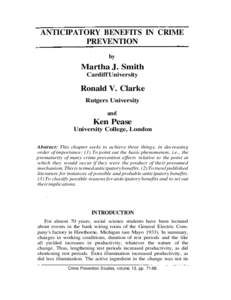 ANTICIPATORY BENEFITS IN CRIME PREVENTION by Martha J. Smith Cardiff University