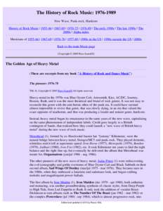 The History of Rock Music: New Wave, Punk-rock, Hardcore History of Rock Music |  |  |  |  | The early 1990s | The late 1990s | The 2000s | Alpha index Musicians of | 1967-6