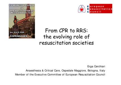 From CPR to RRS: the evolving role of Erga resuscitation societies  Erga Cerchiari